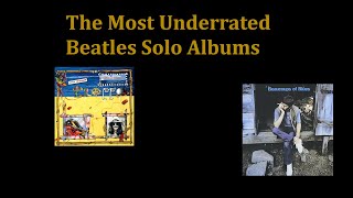 The Most Underratet Beatles Solo Albums [upl. by Toddie]