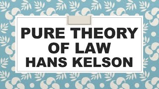 Hans Kelson Pure Theory of Law Grundnorm Analytical School of Jurisprudence [upl. by Anawd526]