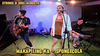 MAKAPILING KA  SPONGECOLA  STRINGS amp SOUL ACOUSTIC [upl. by Ihcalam]