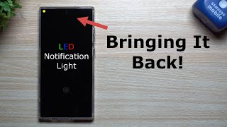 LED Notification Light Bringing It Back [upl. by Mathilde]