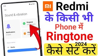 Mi Redmi ke phone me ringtone kaise set kare 2024 how to set ringtone in redmi phone2024 [upl. by Atnahs222]