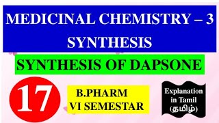 SYNTHESIS OF DAPSONE  MEDICINAL CHEMISTRY  3  B PHARM 6TH SEMESTER [upl. by Vachell]