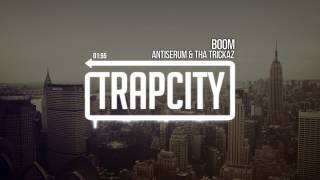 Antiserum amp Tha Trickaz  Boom [upl. by Woodrow173]