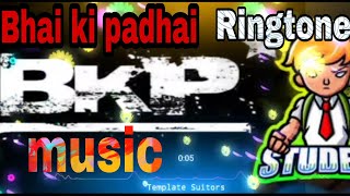 bkpbhai ki padhai ringtone music intro new ringtone viral bkp Bhai ki padhai Samsung j778988Bkp [upl. by Soule354]