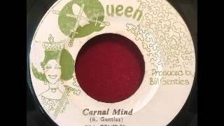 Bill Gentles  Carnal Mind 197x [upl. by Sankey]