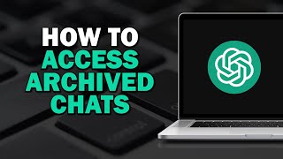 How To Access Archived Chats On ChatGPT Easiest Way​​​​​​​ [upl. by Nrehtac]