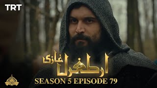 Ertugrul Ghazi Urdu  Episode 79  Season 5 [upl. by Narhem818]