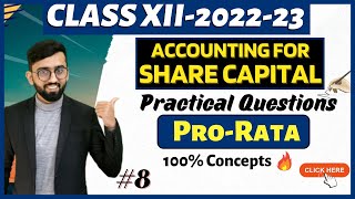 PRORATA of Shares  Practical Questions  100 Concept  Share Capital Class 12 Accounts [upl. by Adniuqal]