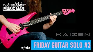 Friday Solo No 3 Ernie Ball Music Man Kaizen [upl. by Lrat]