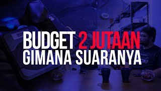 UPGRADE BUDGET 2 JUTAAN  WITH RAYSHANTO [upl. by Aizirk489]