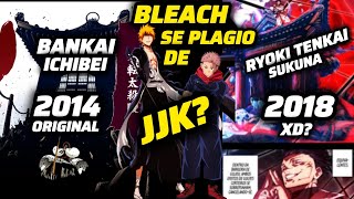 ¿BLEACH SE PLAGIO DE JUJUTSU KAISEN LA REALIDAD [upl. by Airetal]