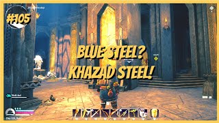 105 How To Make Khazad Steel Ingots in Return to Moria [upl. by Ahsel]