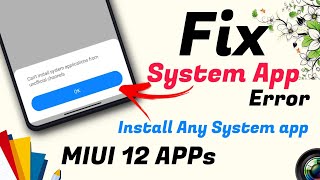 install MIUI 12 System App in All Devices  How to Use Split Installer Fix Cant install System app [upl. by Griz348]