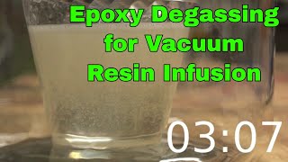 Epoxy Degassing at x8 speed for vacuum resin infusion [upl. by Collete]