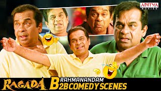 Brahmanandam B2B Comedy Scenes  Ragada Movie  Nagarjuna Anushka Priyamani  Brahmanandam [upl. by Reedy]