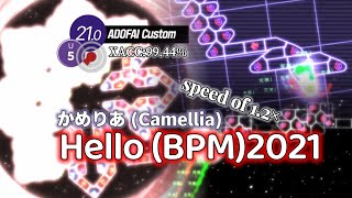 211 かめりあ CamelliaHello BPM 2021 12× strict clear 9944  map by Nephrolepis  2seehyun [upl. by Flo982]