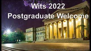 WITS 2022 POSTGRADUATE WELCOME [upl. by Essej]