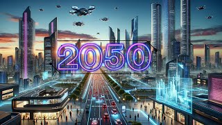 Explorando o Futuro Como Será a Vida em 2050 [upl. by Dachia685]