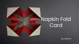 Napkin Fold Card Tutorial [upl. by Kasper648]