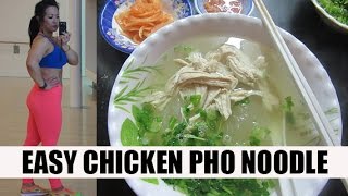 QUICK amp EASY CHICKEN PHO GA RECIPE [upl. by Alekahs558]