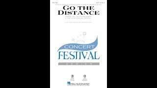 Go the Distance SATB Choir  Arranged by John Leavitt [upl. by Enyalahs237]