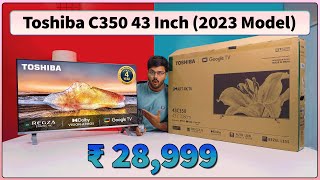 Toshiba C350MP 43inch Ultra HD 4K Smart Google TV with 4Year Warranty 📺🔥💯 Unboxing and Review [upl. by Necyrb]