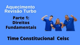 Aquecimento Revisão Turbo Ceisc  Constitucional OAB 2º fase  Dir fundamentais  Revisão e dicas [upl. by Lion616]