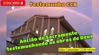 Esses Testemunhos CCB fortaleceram a minha fé ancião contando milagres no culto de Viçosa MG [upl. by Annot348]