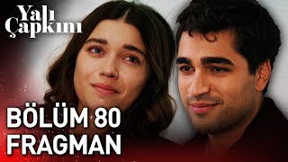 Yalı Çapkını 80 Bölüm Fragman [upl. by Shargel]