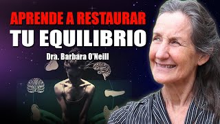 ¿Problemas con tus Hormonas Restaura el Equilibrio de Forma Natural  Barbara ONeill PARTE 1 [upl. by Dinerman]