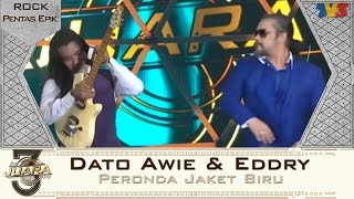 3Juara  Dato Awie amp Eddry  Peronda Jaket Biru [upl. by Berglund]