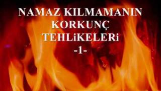 NAMAZ KILMAMANIN KORKUNÇ TEHLiKELERi 14 [upl. by Etterrag]