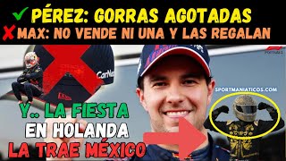 BOMBAZO SERGIO PÉREZ GORRAS AGOTADAS PARA GP HOLANDA Y LAS DE MAX LAS REGALAN PORQUE NO VENDE [upl. by Oninotna]