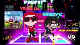 Yaisel LM Kreizy K  Prepotente Audio Oficial [upl. by Nahtonoj]