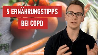 5 Ernährungstipps bei COPD zur Steigerung der Lebensqualität [upl. by Anedal832]