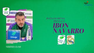 Rueda de Prensa Ibon Navarro Previa Unicaja vs Real Madrid [upl. by Ashlan]