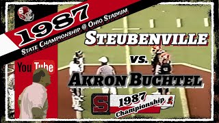 1987 🏈 Steubenville Big Red vs Akron Buchtel Griffins  D2 State Championship [upl. by Julita202]