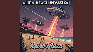 Alien Beach Invasion [upl. by Abernon961]