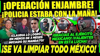 VIERNES CLAUDIA ¡EMPEZÓ LA MEGA LIMPIA EN MÉXICO CAEN JEFES DE POLICIA ¡CON LA MAÑA ¡ES SU FIN [upl. by Ivor]