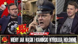 BezSpiny WIEMY JAK WĄSIK I KAMIŃSKI WYROLUJĄ HOŁOWNIĘ [upl. by Acinet]