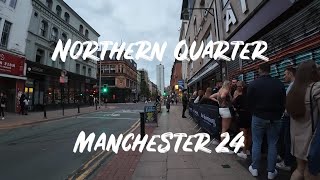 Northern Quarter Nightlife In Manchester City Centre  Best Pubs amp Bars  July 2024 [upl. by Winebaum]