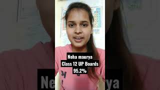 UP Board Topper Class 12  Scored 952 Neha Maurya✅ class12 upboard topper class12upboard [upl. by Bowman]