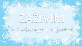 Zaživim Ledeno kraljestvo  karaoke [upl. by Valerian]