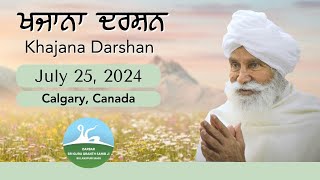 Khajana Darshan  July 25 2024  Live  Calgary Canada [upl. by Nosylla]