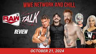 Raw Talk  October 21 2024 Review  WWE Network and Chill [upl. by Ihana]