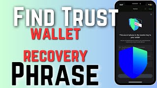 How To Find My Trust Wallet Recovery Phrase  Get Trust Wallet Recovery Phrase [upl. by Pasco330]