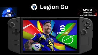 eFootball 2025 Launch Day  Legion Go 6GB VRAM  Win11 23H2 KB5041587Game Ready Driver 2481 [upl. by Langdon286]