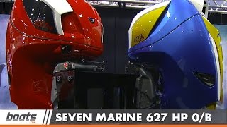 First Look Video Seven Marine 627 HP Outboard [upl. by Beverie]