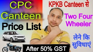 cpc canteen car price list 2024 l Kpkb canteen [upl. by Corydon]