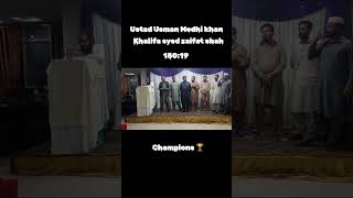 Ustad Usman Medhi Shagird Khalifa Syed Zaifat Shah Season 2024 October Champion [upl. by Olshausen88]